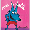 Le loup a la culotte